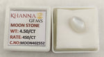 Load image into Gallery viewer, 4.5/CT Moon Stone with Govt. Lab Certificate (450)