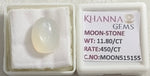 Load image into Gallery viewer, 11.80/CT Moon Stone with Govt. Lab Certificate (450)