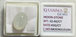Load image into Gallery viewer, 10.40/CT Moon Stone with Govt. Lab Certificate (450)