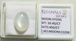 Load image into Gallery viewer, 10.40/CT Moon Stone with Govt. Lab Certificate (450)