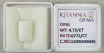 Load image into Gallery viewer, 4.73/CT Natural Opal with Govt. Lab Certificate-11006D44495