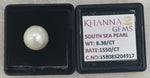 Load image into Gallery viewer, 8.38/CT Natural South Sea Pearl With Lab Certificate-15808S204917
