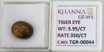 Load image into Gallery viewer, 5.95/CT Tiger Eye with Govt. Lab Certificate-TGR00044
