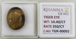 Load image into Gallery viewer, 14.4/CT Tiger Eye with Govt. Lab Certificate-TGR00092