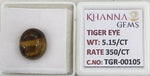 Load image into Gallery viewer, 5.15/CT Tiger Eye with Govt. Lab Certificate-TGR00105