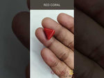 Load and play video in Gallery viewer, 6.20/CT Natural Triangular Red Coral-1800