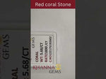 Load and play video in Gallery viewer, 5.68/CT Natural Triangular Red Coral-1800