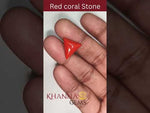 Load and play video in Gallery viewer, 7.07/CT Natural Triangular Red Coral-1800