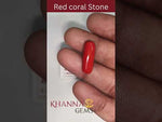 Load and play video in Gallery viewer, 8.25/Carat Natural Cylindrical Red Coral-1800