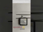 Load and play video in Gallery viewer, 0.99/Cents Natural Diamond with Govt. Lab Certificate-225000