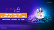 Unveiling the Mystical Connection: Gemstones, Astrology, and Auras
