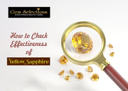 How to Check Effectiveness of Yellow Sapphire