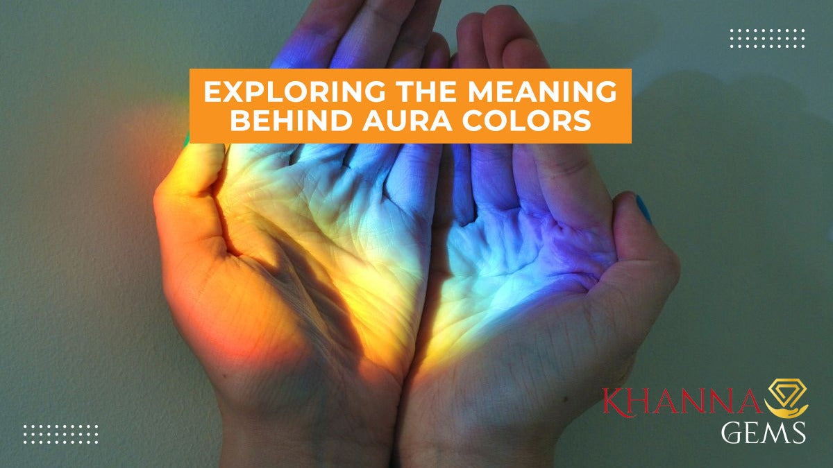 Exploring the Meaning behind Aura Colors
