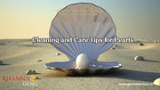 Cleaning and Care Tips for Pearls