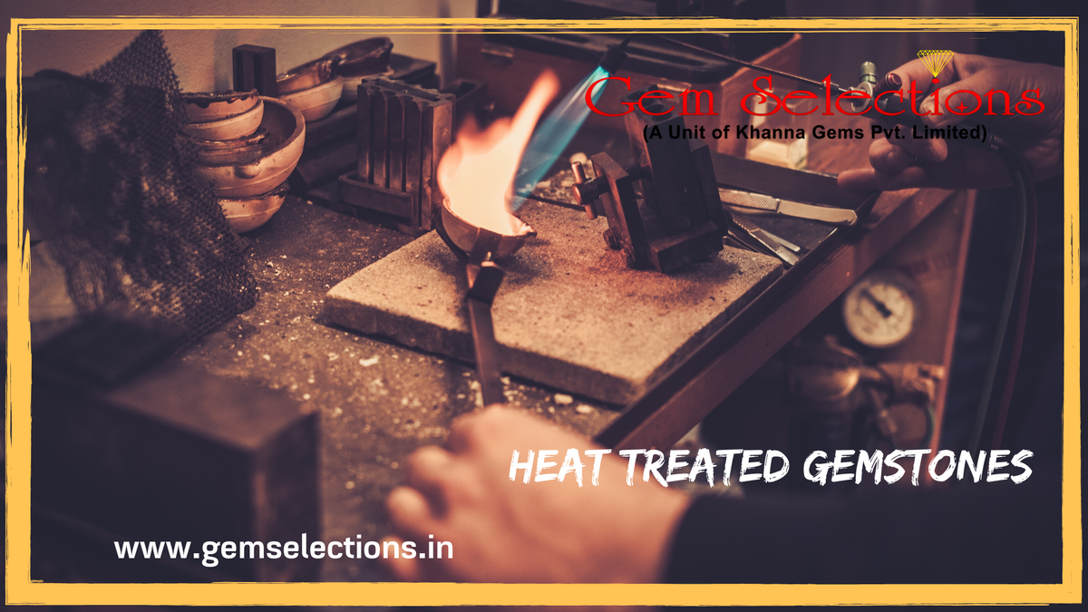 Heat Treated Gemstones | Gem Selections