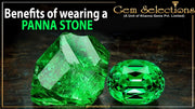 Benefits of wearing a panna stone