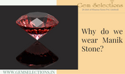 Why do we wear manik stone