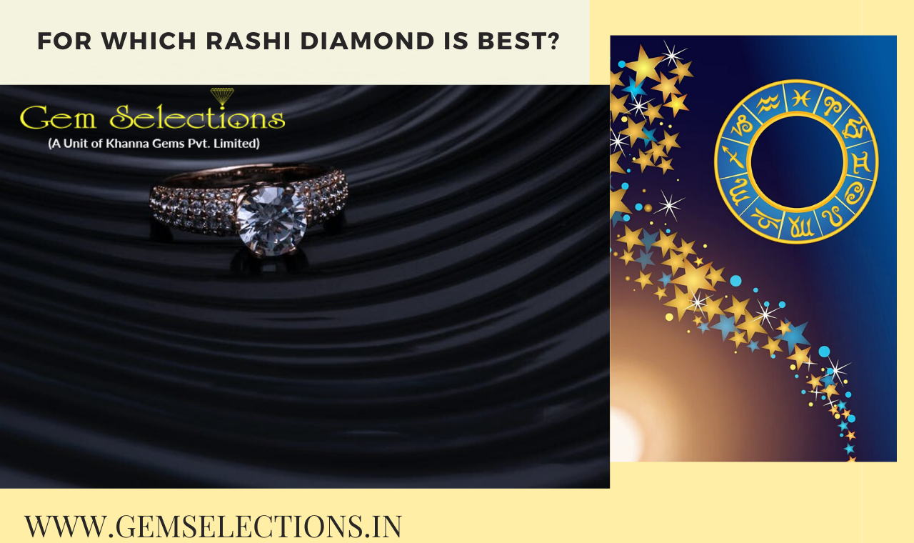 For which Rashi Diamond is best?