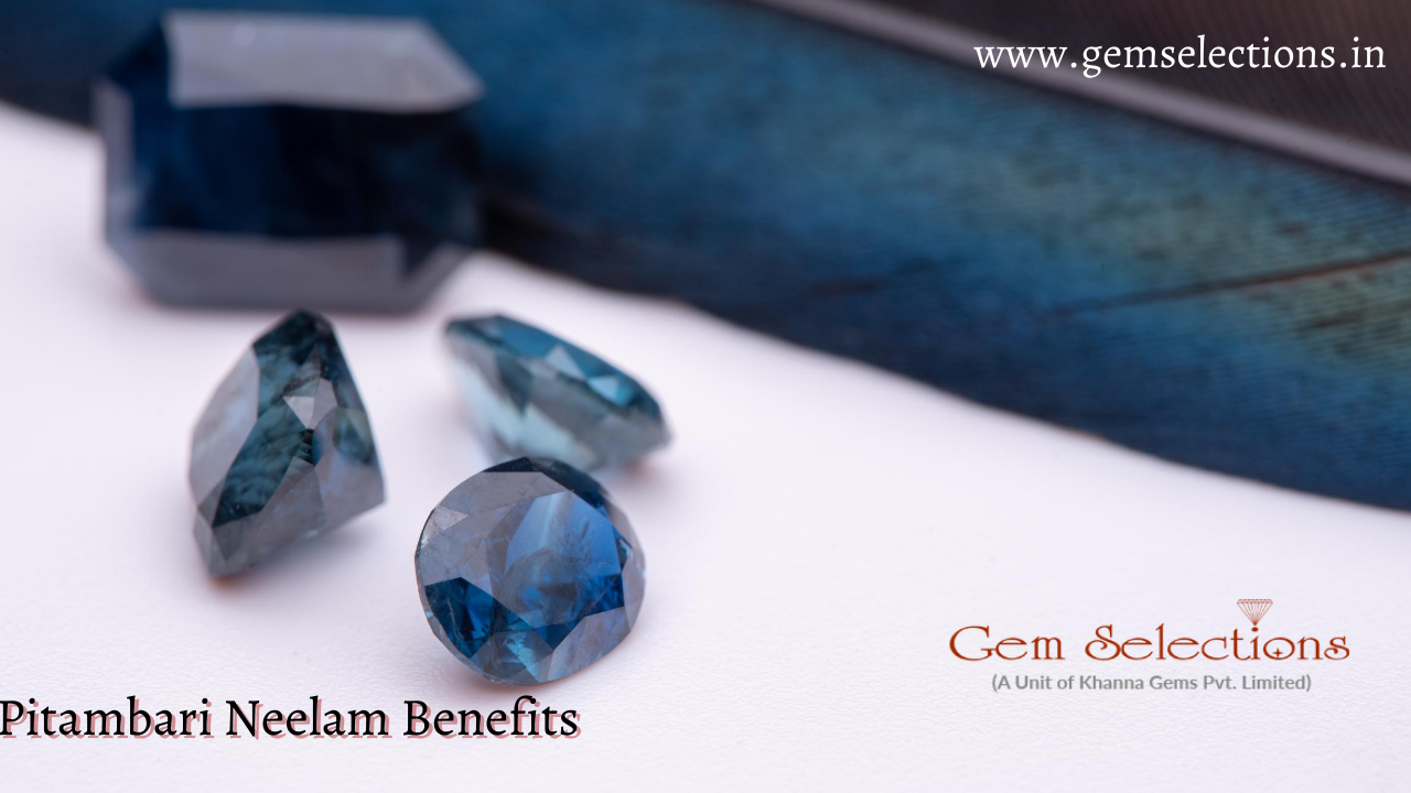 Pitambari Neelam Benefits