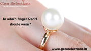 In which finger Pearl should wear?