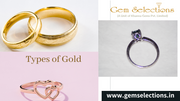 What are the 3 types of Gold?