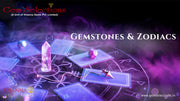 Gemstones and Zodiacs