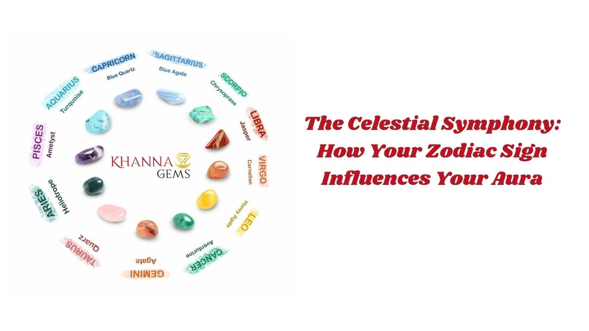 The Celestial Symphony: How Your Zodiac Sign Influences Your Aura