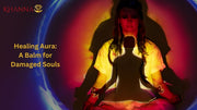 Healing Aura: A Balm for Damaged Souls