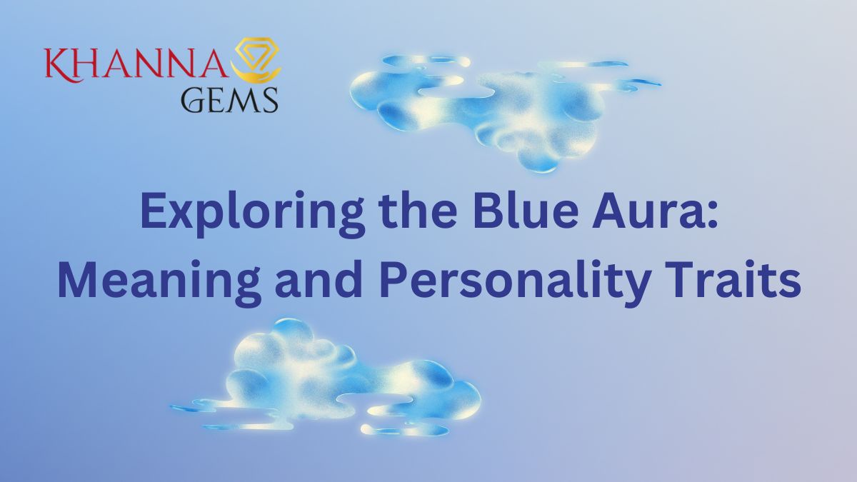 Exploring the Blue Aura: Meaning and Personality Traits