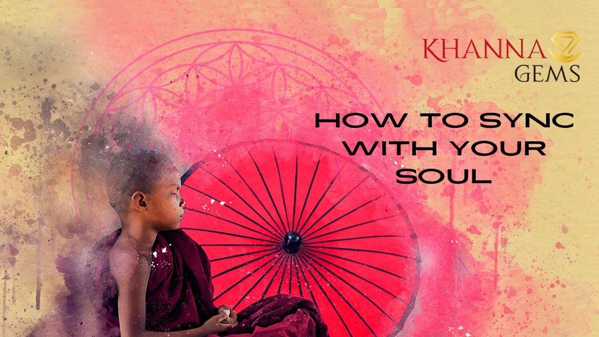 How to Sync with Your Soul