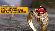 Gomed Stone: Unveiling the Ultimate Solution for Rahu Mahadasha