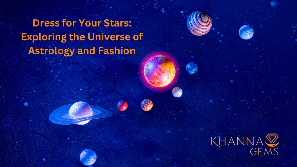 Dress for Your Stars: Exploring the Universe of Astrology and Fashion