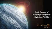 The Influence of Mercury Retrograde: Myths vs. Reality