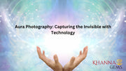 Aura Photography: Capturing the Invisible with Technology