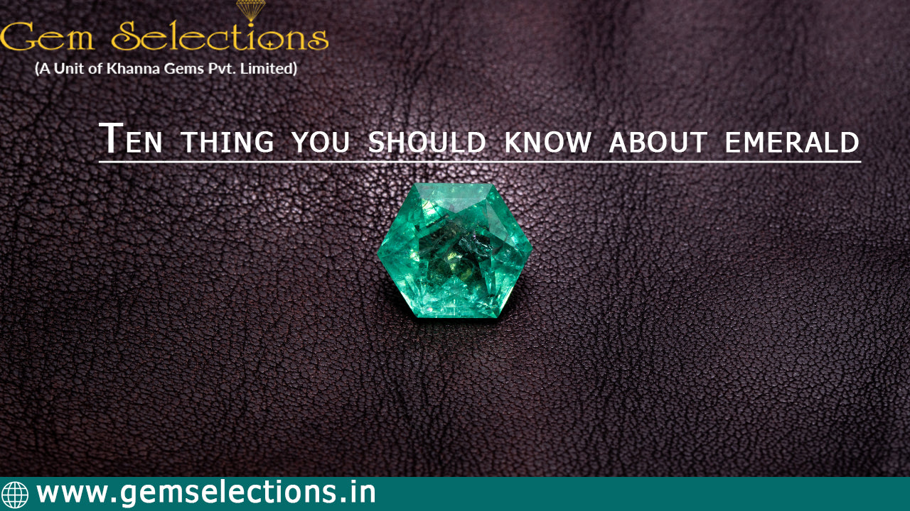 Ten things you should know about Emerald