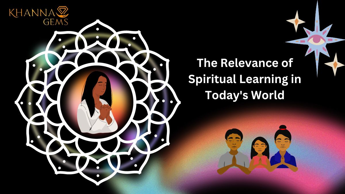 The Relevance of Spiritual Learning in Today's World