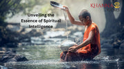 Unveiling the Essence of Spiritual Intelligence