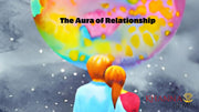 The Aura of Relationships