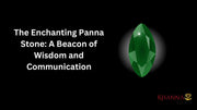 The Enchanting Panna Stone: A Beacon of Wisdom and Communication