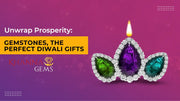 Unwrap Prosperity: Gemstones, the Perfect Diwali Gifts
