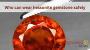 Who can wear hessonite gemstone safely
