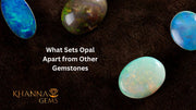 What Sets Opal Apart from Other Gemstones