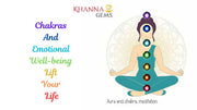 Chakras And Emotional Well-being Lift Your Life