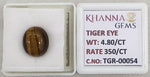 Load image into Gallery viewer, 4.8/CT Tiger Eye with Govt. Lab Certificate-TGR00054