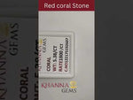 Load and play video in Gallery viewer, 5.38/CT Natural Triangular Red Coral-1800
