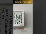 Load and play video in Gallery viewer, 4.94/CT Natural Apatite Cat&#39;s Eye with Govt. Lab certificate-1221
