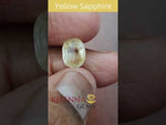 Load and play video in Gallery viewer, 3.68/CT Natural Yellow Sapphire with Govt Lab Certificate-(YELSA9V)